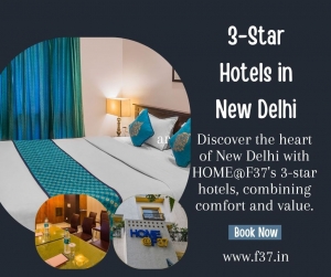Explore the comfort and luxury of the 3 Star Hotels in New Delhi